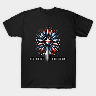 Red White and Boom July 4th Independence Day T-Shirt